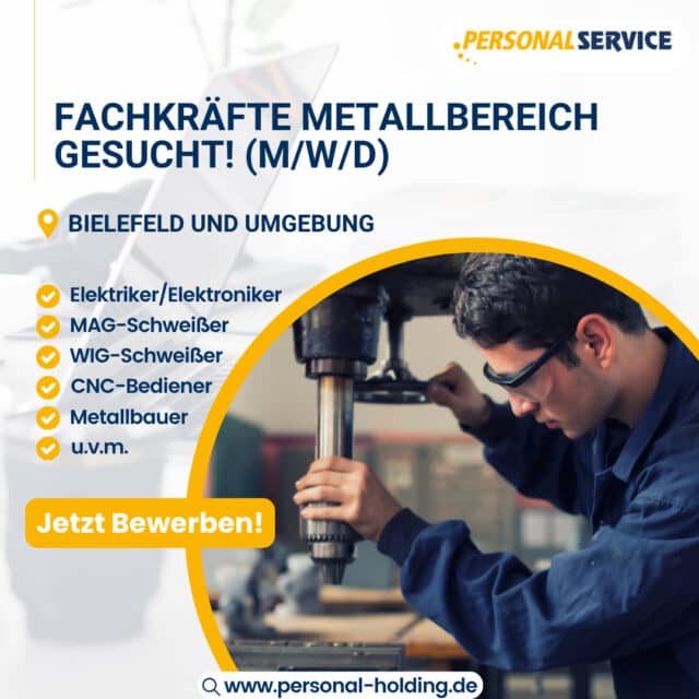 🔧 Verstärkung gesucht – Jetzt bewerben!⁠
⁠
Für unsere Kunden im Raum Bielefeld, Herford, Melle und Borgholzhausen suchen wir ab sofort qualifizierte Fachkräfte im Bereich Metallverarbeitung & -bearbeitung.⁠
⁠
Aktuell offene Positionen:⁠
• WIG-Schweißer⁠
• MAG-Schweißer⁠
• Blechschlosser / Metallbauer⁠
• CNC-Maschinenbediener (Drehen/Fräsen)⁠
• Industriemechaniker⁠
• Elektriker / Elektroniker⁠
• Pressen-/Stanzenbediener⁠
⁠
Du bringst Erfahrung in einem dieser Bereiche mit und suchst eine neue Herausforderung? Dann bist du bei PSH genau richtig!⁠
⁠
📩 Jetzt bewerben unter:⁠
⁠
👉 www.personal-holding.de⁠
⁠
#PSH #JobsInBielefeld #Metallverarbeitung #SchweißerJobs #ElektrikerGesucht #FachkräfteGesucht #JetztBewerben